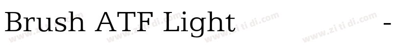 Brush ATF Light字体免费下字体转换